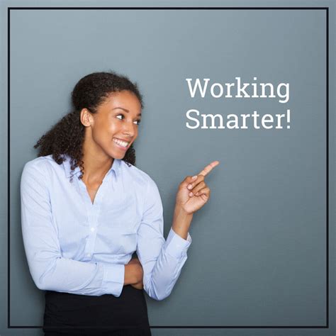 What is working smarter