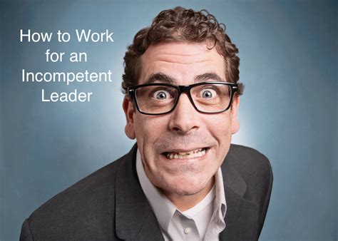 What makes an incompetent leader