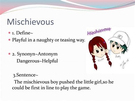 What s an example of mischievous