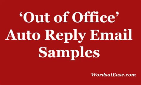 What should I write in an out of office auto reply
