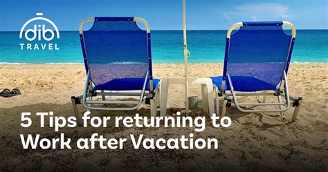 What to do after returning from vacation