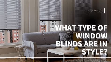What type of blinds are in style 2020