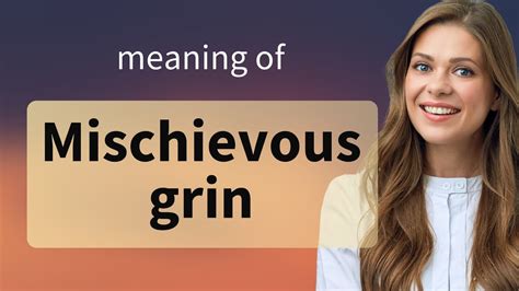 Whats an example of mischievous