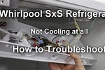 Whirlpool Side by Side Refrigerator Not Cooling