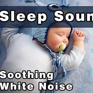 White Noise Baby Sleep