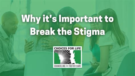 Why is it important to break the stigma