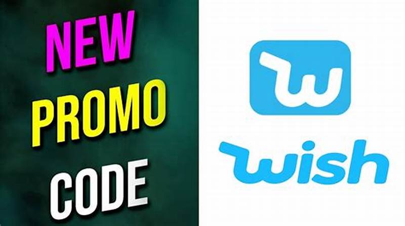Wish Promo Code Com