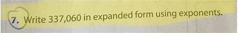 Write 337060 In Expanded Form Using Exponents