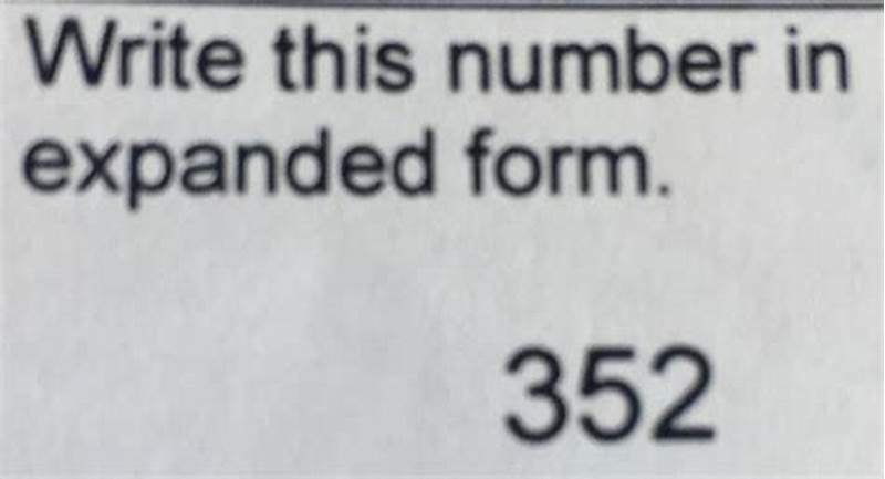 Write 352 In Expanded Form