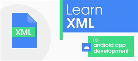 XML in Android Development