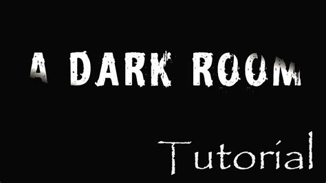 A Dark Room Ipad Walkthrough