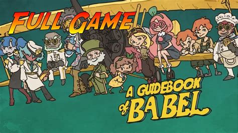 A Guidebook Of Babel Walkthrough