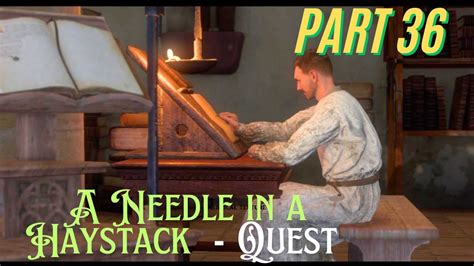 A Needle In A Haystack Kingdom Come Walkthrough