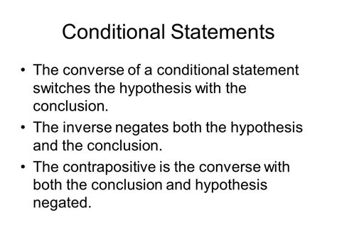 a statement that negates both the hypothesis and the conclusion of a given conditional statement