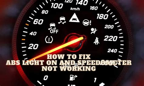 abs and speedometer not working