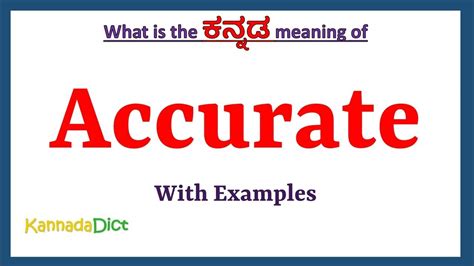 accurate meaning in kannada examples