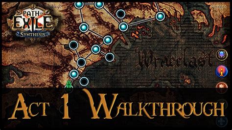 Act 1 Walkthrough