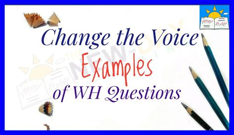 active and passive voice examples wh questions