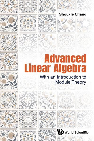 advanced linear algebra with an introduction to module theory pdf