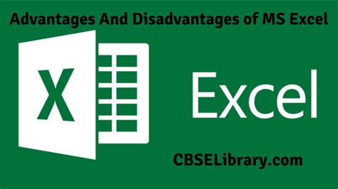 advantages and disadvantages of using microsoft excel