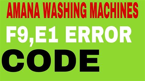 amana washer f9 error code