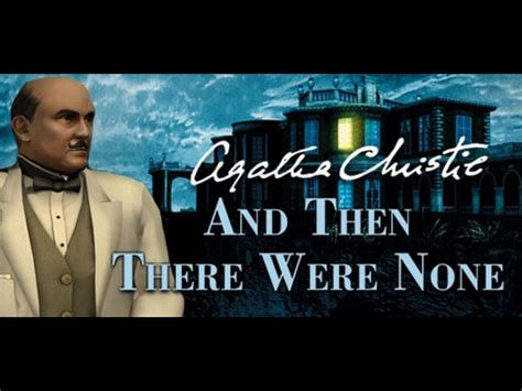 And Then There Were None Cd Walkthrough