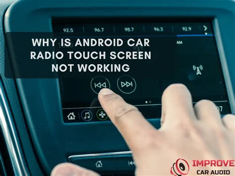 android car touch screen not working