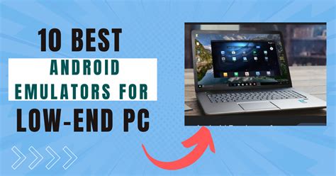 android emulator with low system requirements
