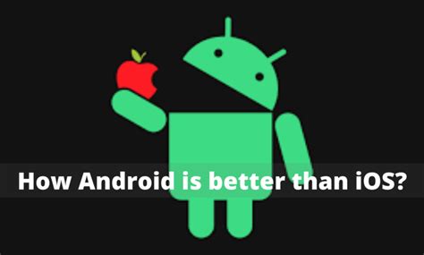 android is better than ios