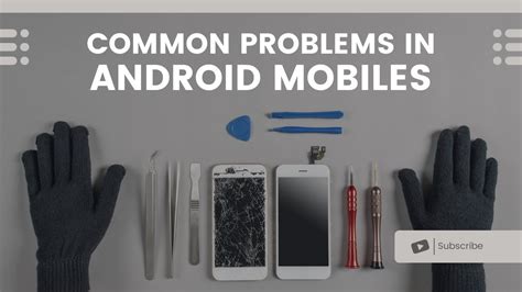 android phone problems