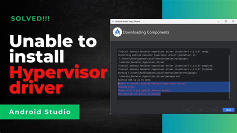 android studio running android emulator hypervisor driver installer