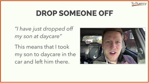 another word for drop off someone