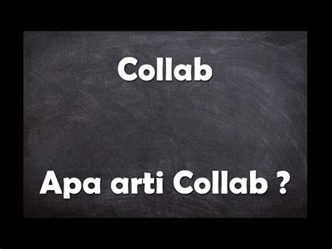 apa itu collab