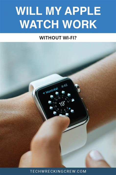 apple watch doesn't work without wifi