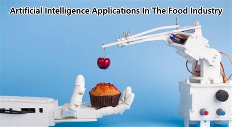 applications of artificial intelligence in food industry