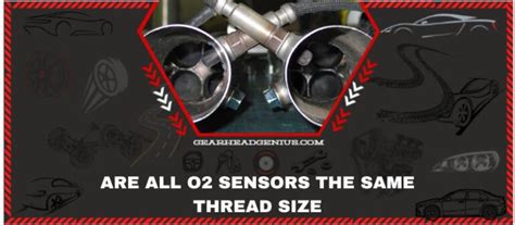 are all 02 sensors the same thread size