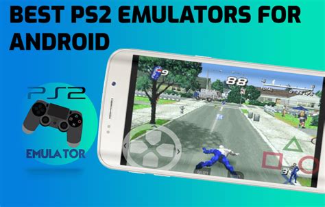 are there any ps2 emulator for android
