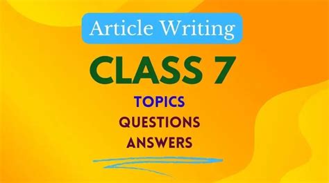 article writing topics for class 7 with answers pdf
