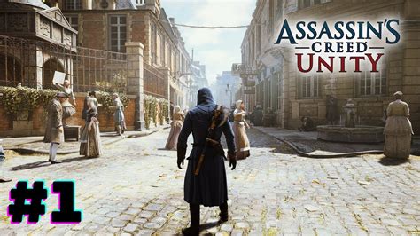 Assains Creed Unity Walkthrough No Commentary