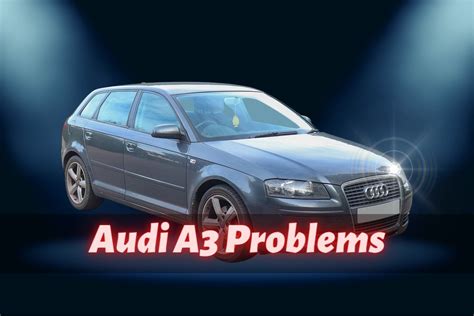 audi a3 1.6 tdi common problems