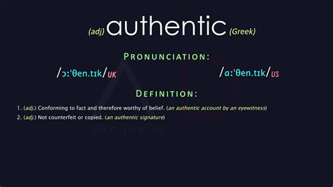 authentic meaning in english pronunciation