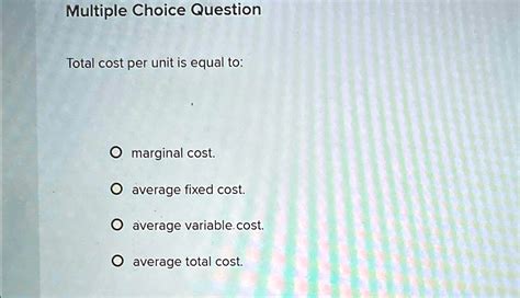 average fixed cost average variable cost multiple choice question