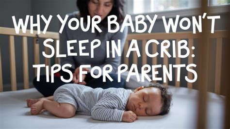 baby won't sleep in crib only in arms