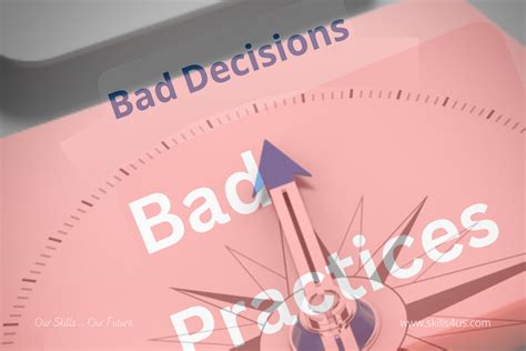 bad decision making skills