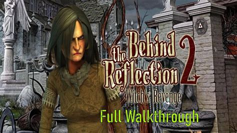 Behind The Reflection 2 Game Walkthrough