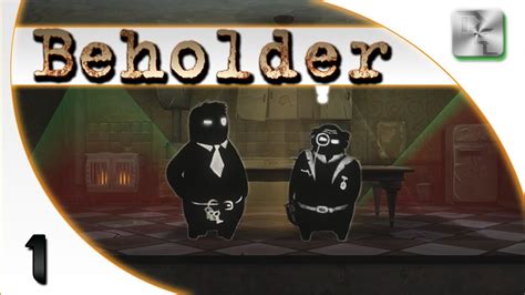 Beholder 1 Walkthrough