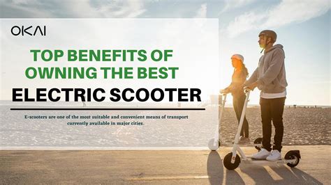 Benefits of electric scooter