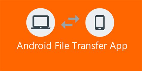 best app to transfer files from android to macbook