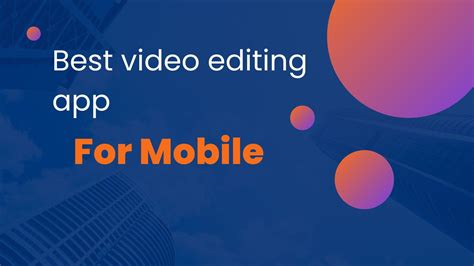 best easy video editing app for android