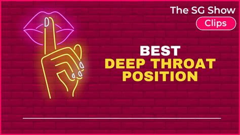 best positions for deep throat